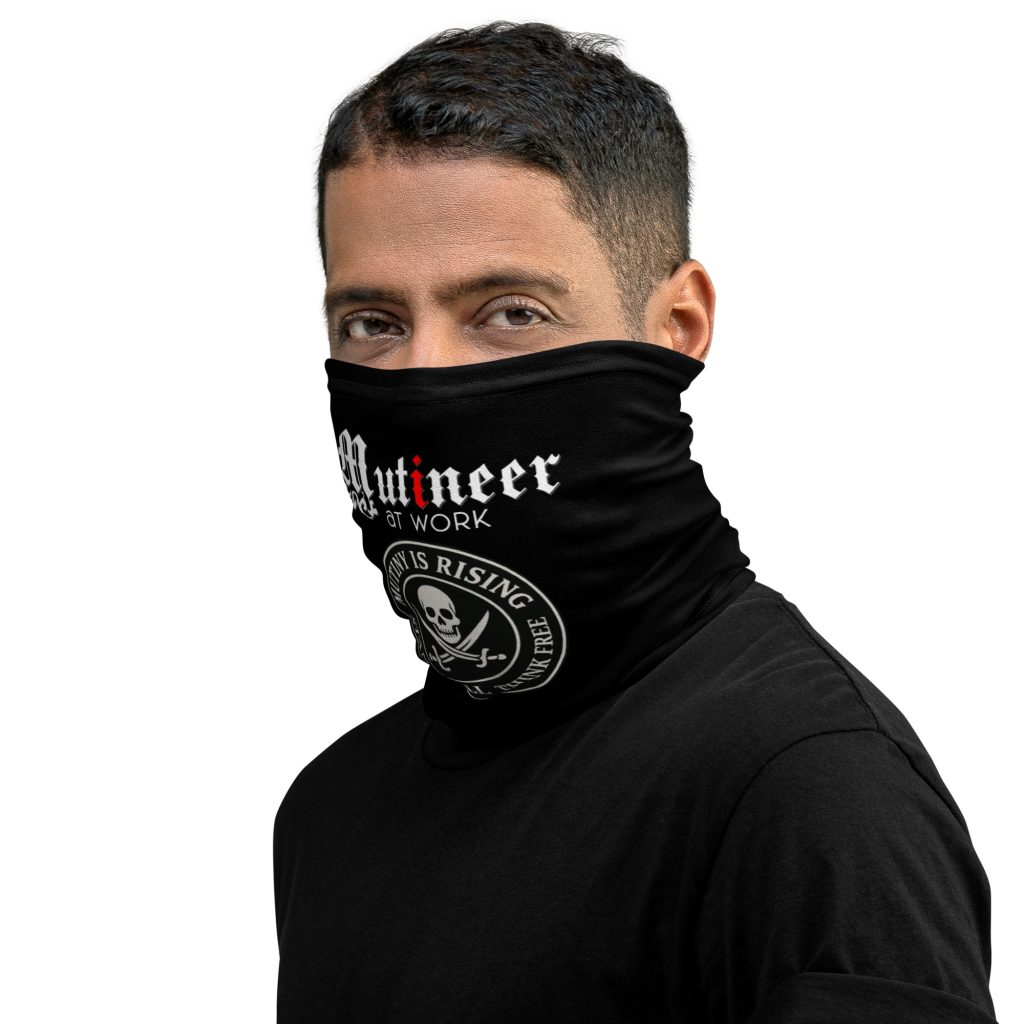 Mutiny is Rising Face Mask