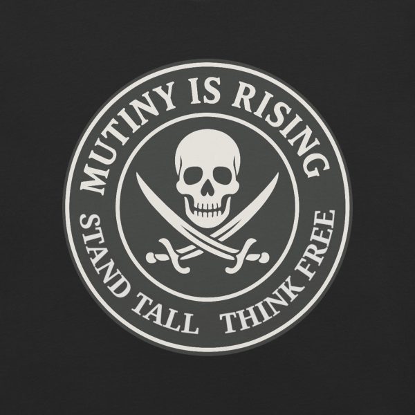 Mutiny is Rising - Heavy Duty Tee